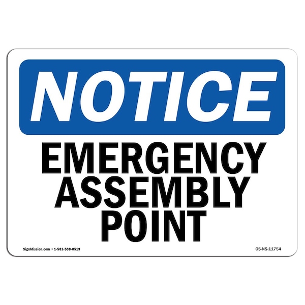 Safety Sign, OSHA Notice, 3.5" Height, Emergency Assembly Point Sign, Landscape, 10PK